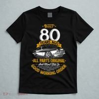 Built 80 Years Ago - Funny 80th Birthday Gift T-Shirt thumb 5