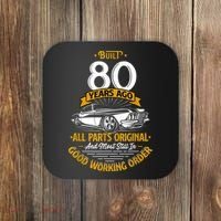 Built 80 Years Ago - Funny 80th Birthday Gift Coaster thumb 0