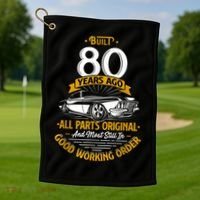 Built 80 Years Ago - Funny 80th Birthday Gift Golf Towel thumb 1