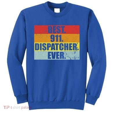 Best 911 Dispatcher Firstresponder Heroes Cute Gift Sweatshirt