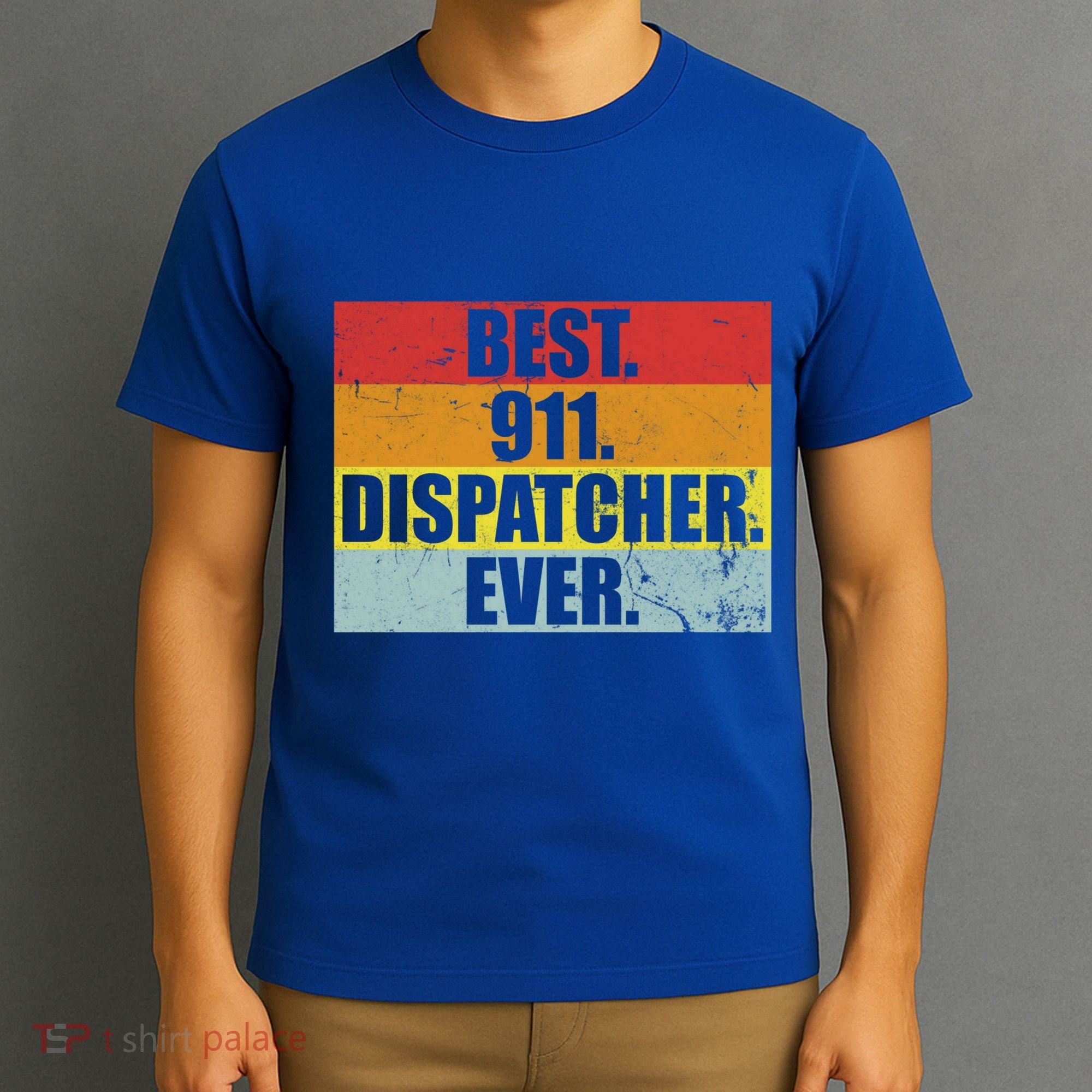 Best 911 Dispatcher Firstresponder Heroes Cute Gift T-Shirt