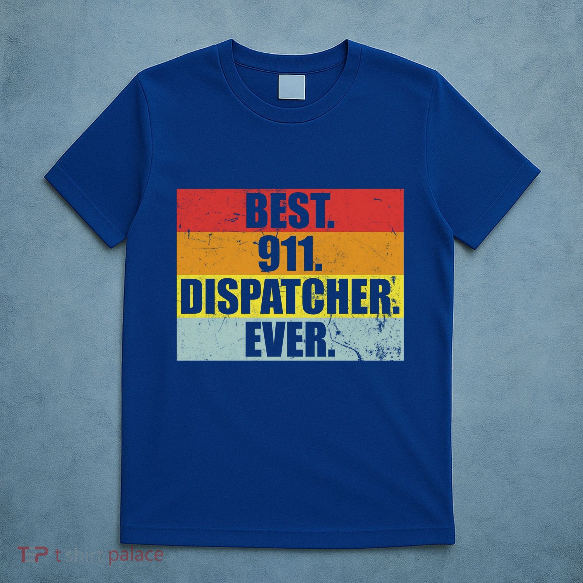 Best 911 Dispatcher Firstresponder Heroes Cute Gift T-Shirt