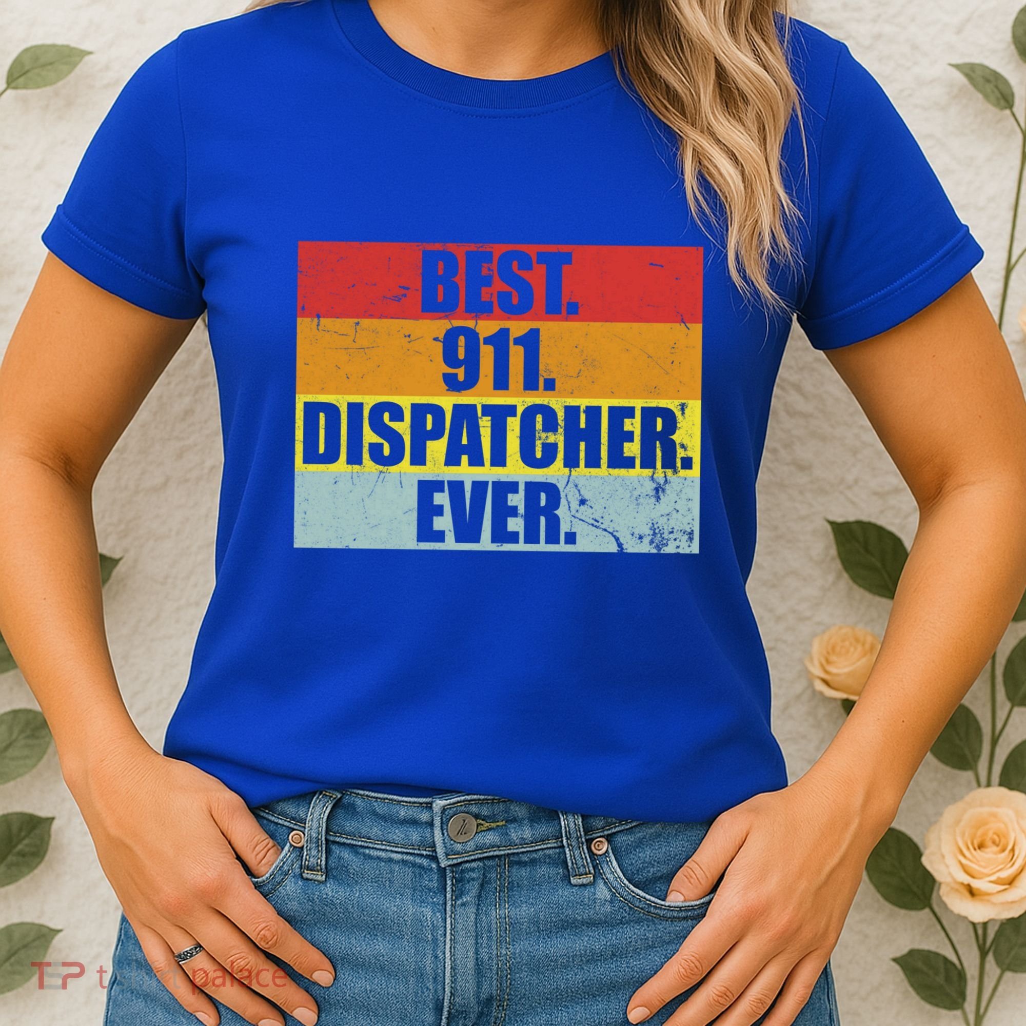 Best 911 Dispatcher Firstresponder Heroes Cute Gift Women's T-Shirt