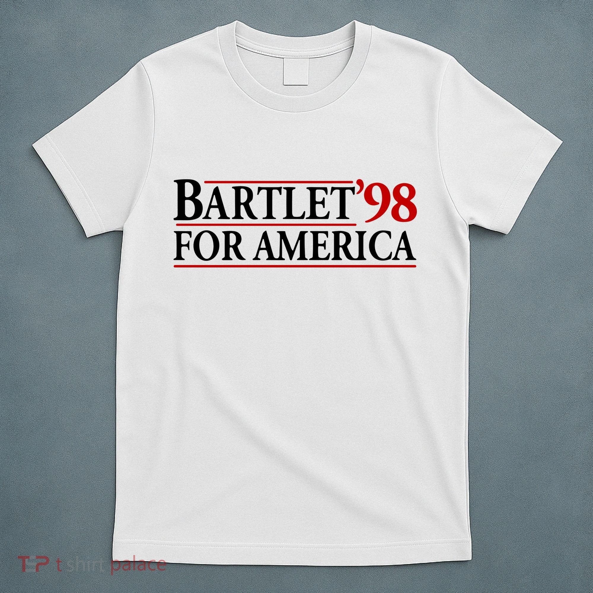 Bartlett’ 98 For America T-Shirt