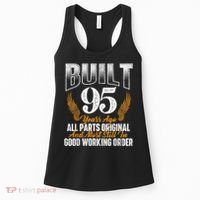 Built 95 Years Ago 95th Birthday 95 Years Old Bday Women's Tank Top thumb 0
