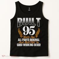 Built 95 Years Ago 95th Birthday 95 Years Old Bday Tank Top thumb 2