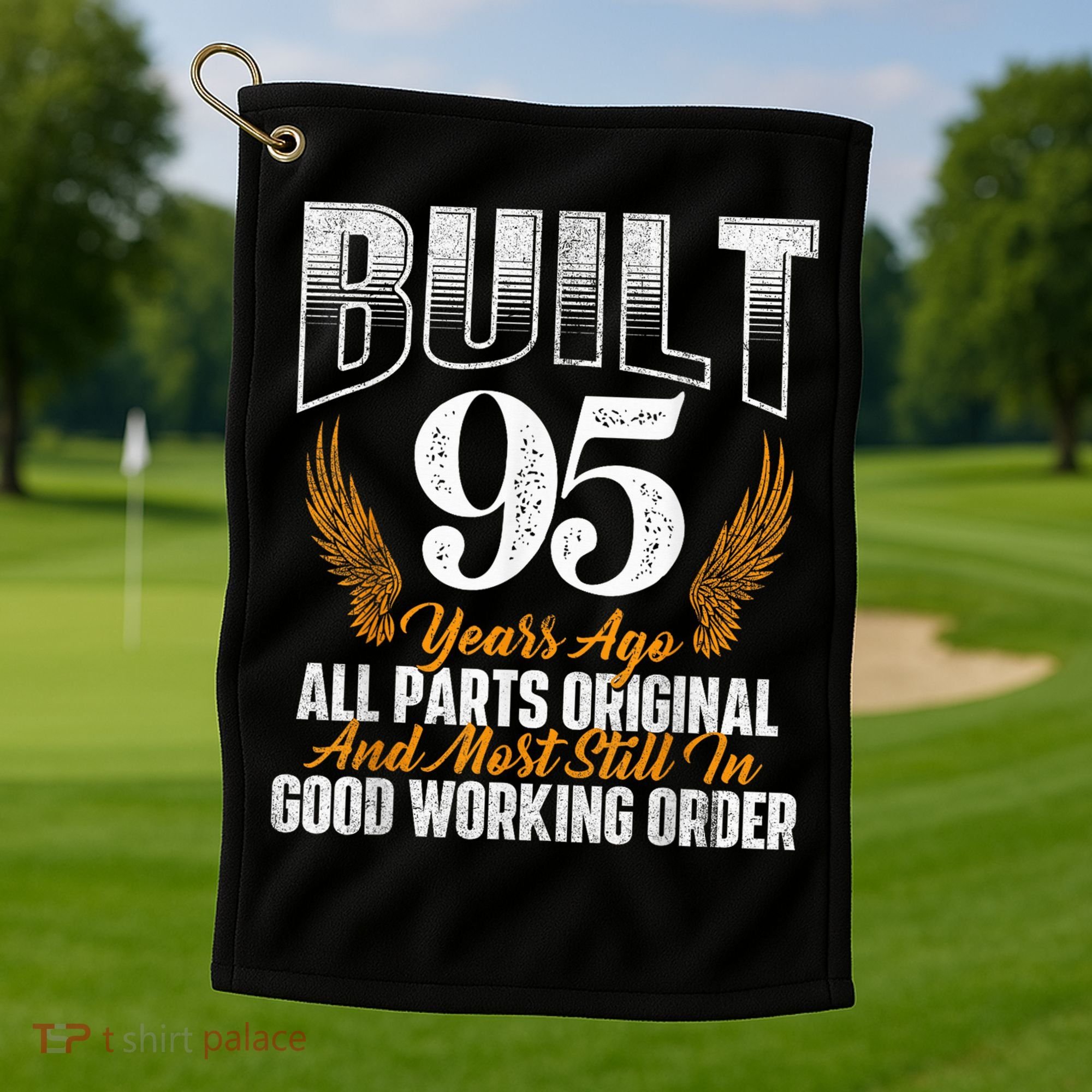 Built 95 Years Ago 95th Birthday 95 Years Old Bday Golf Towel