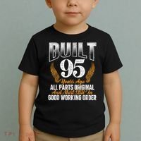 Built 95 Years Ago 95th Birthday 95 Years Old Bday Toddler T-Shirt thumb 2