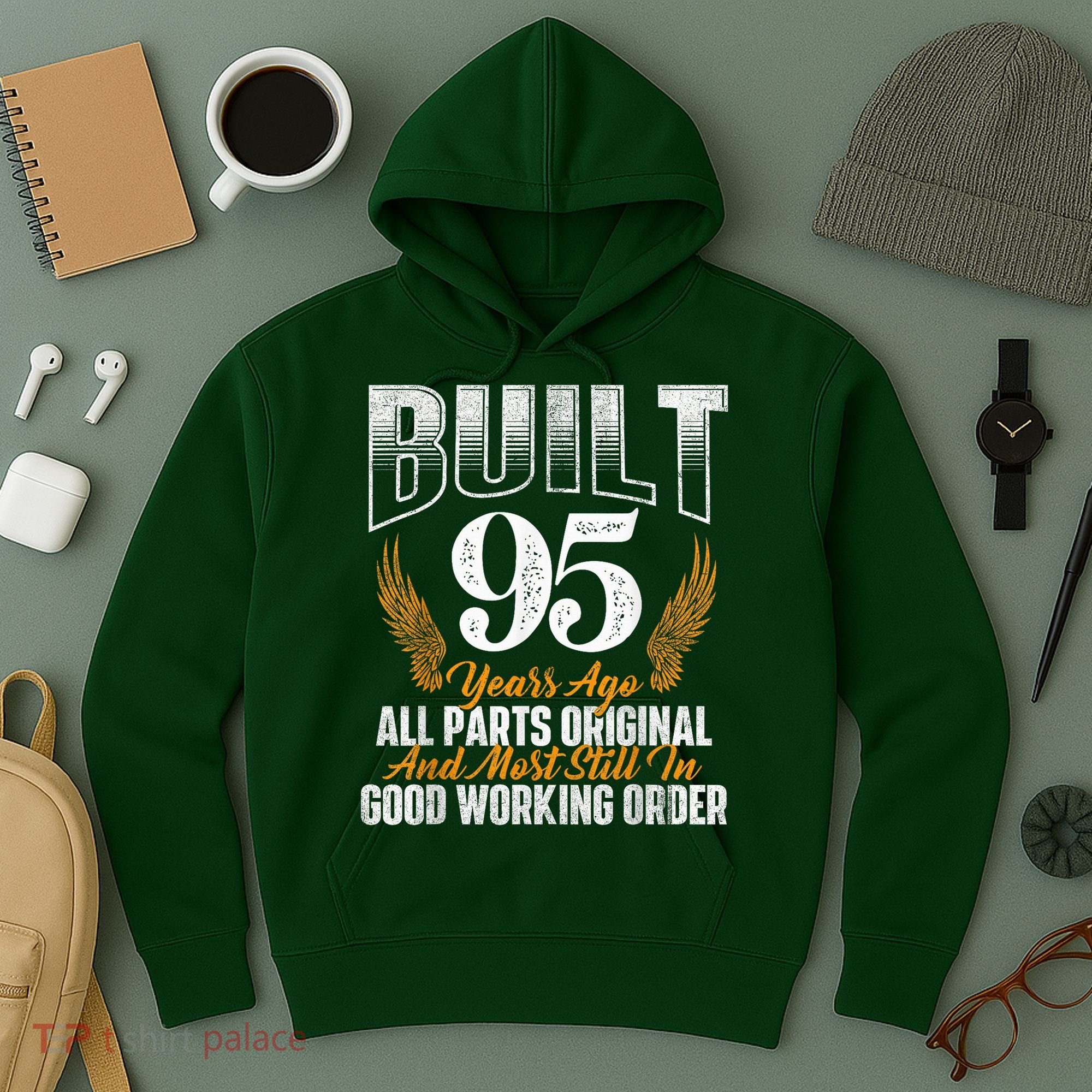 Built 95 Years Ago 95th Birthday 95 Years Old Bday Hoodie