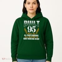 Built 95 Years Ago 95th Birthday 95 Years Old Bday Hoodie thumb 5