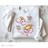 Before And After Indian Food Funny Sweatshirt thumb 2