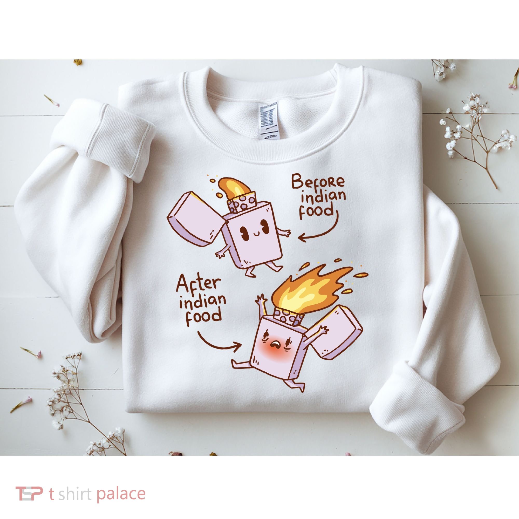 Before And After Indian Food Funny Sweatshirt
