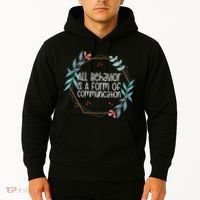 Behavior Analyst All Behavior Is A Form Of Communication Hoodie thumb 2