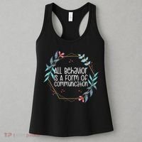 Behavior Analyst All Behavior Is A Form Of Communication Women's Tank Top thumb 3