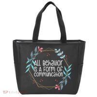 Behavior Analyst All Behavior Is A Form Of Communication Tote Bag thumb 0