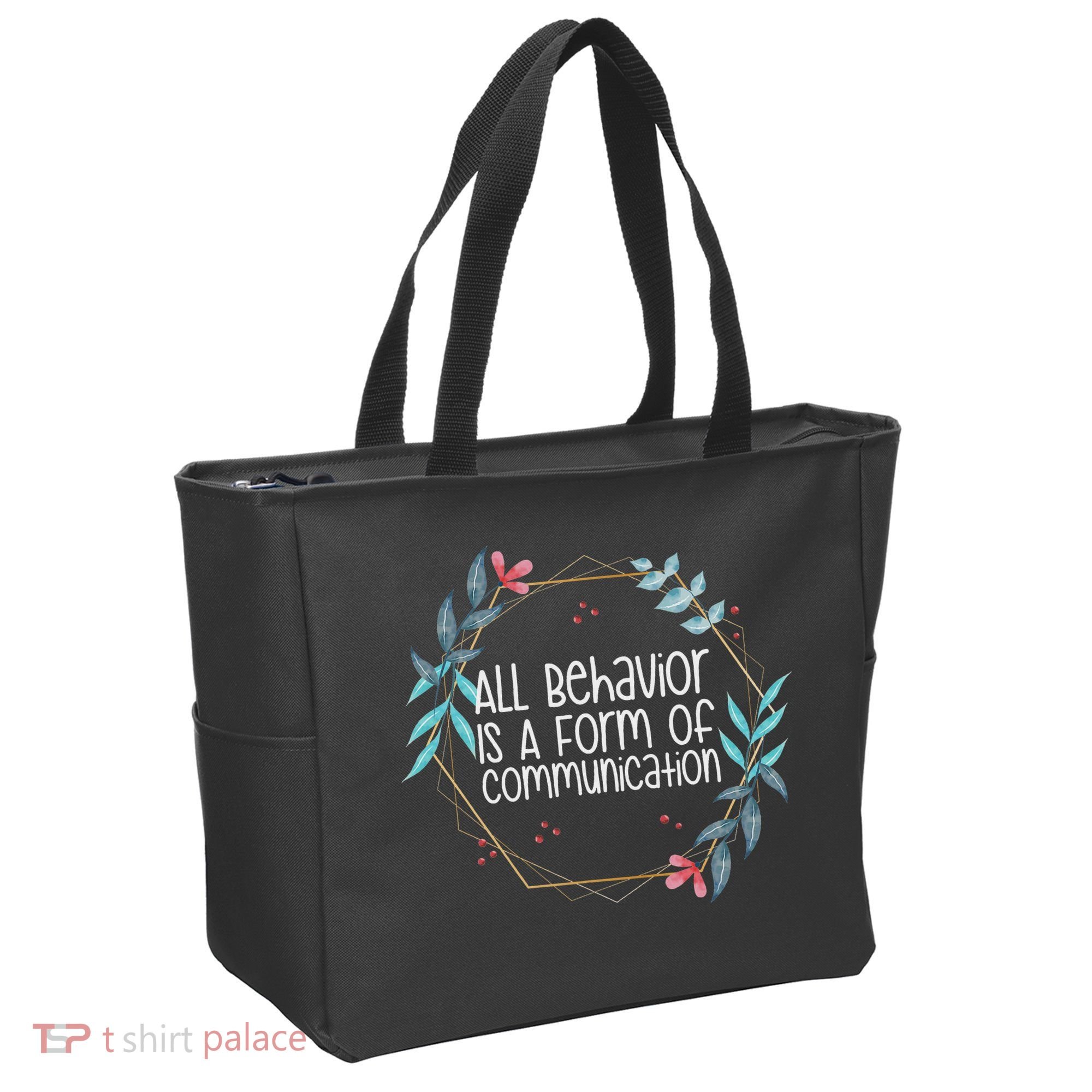 Behavior Analyst All Behavior Is A Form Of Communication Tote Bag