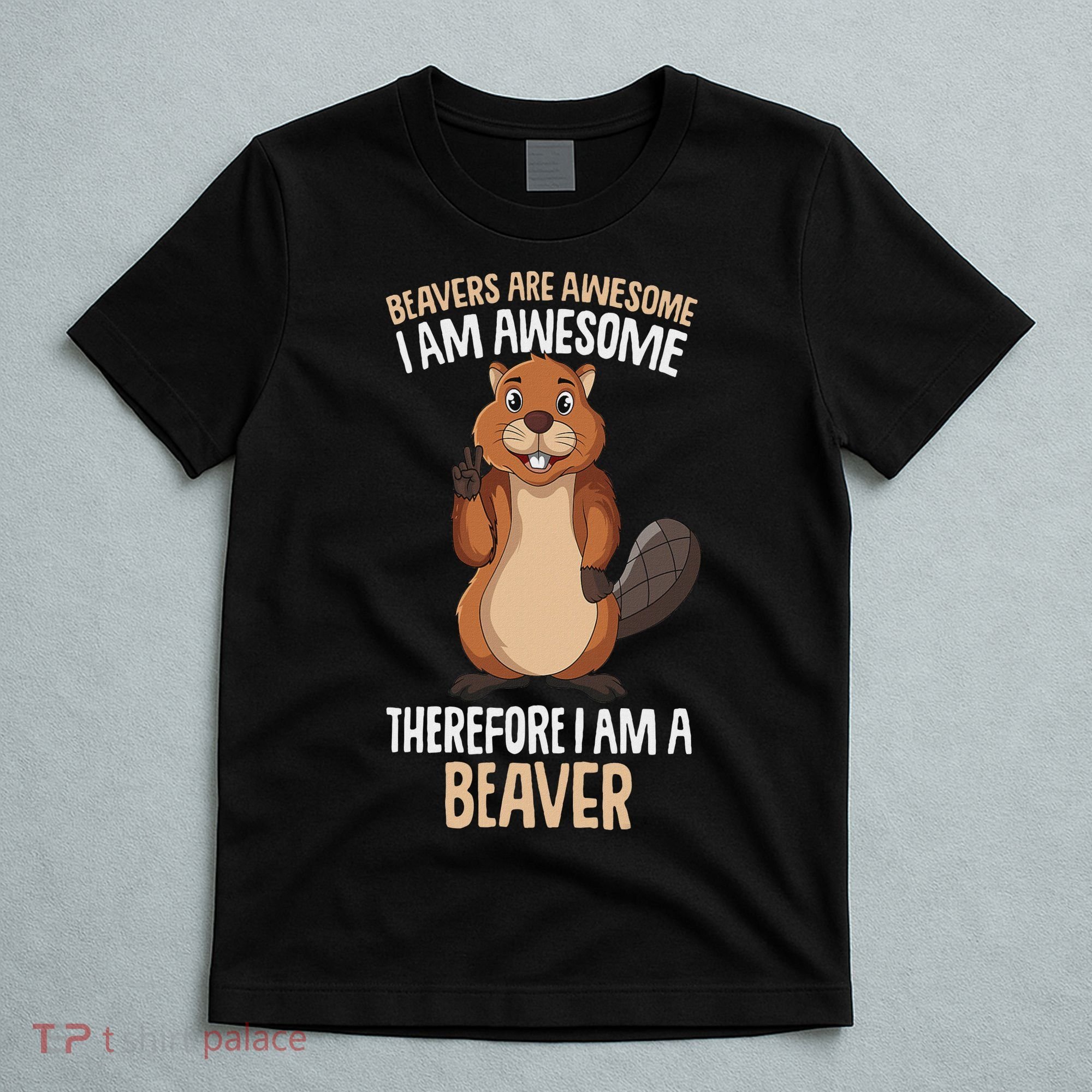 Beavers Are Awesome Girl Women Beaver T-Shirt