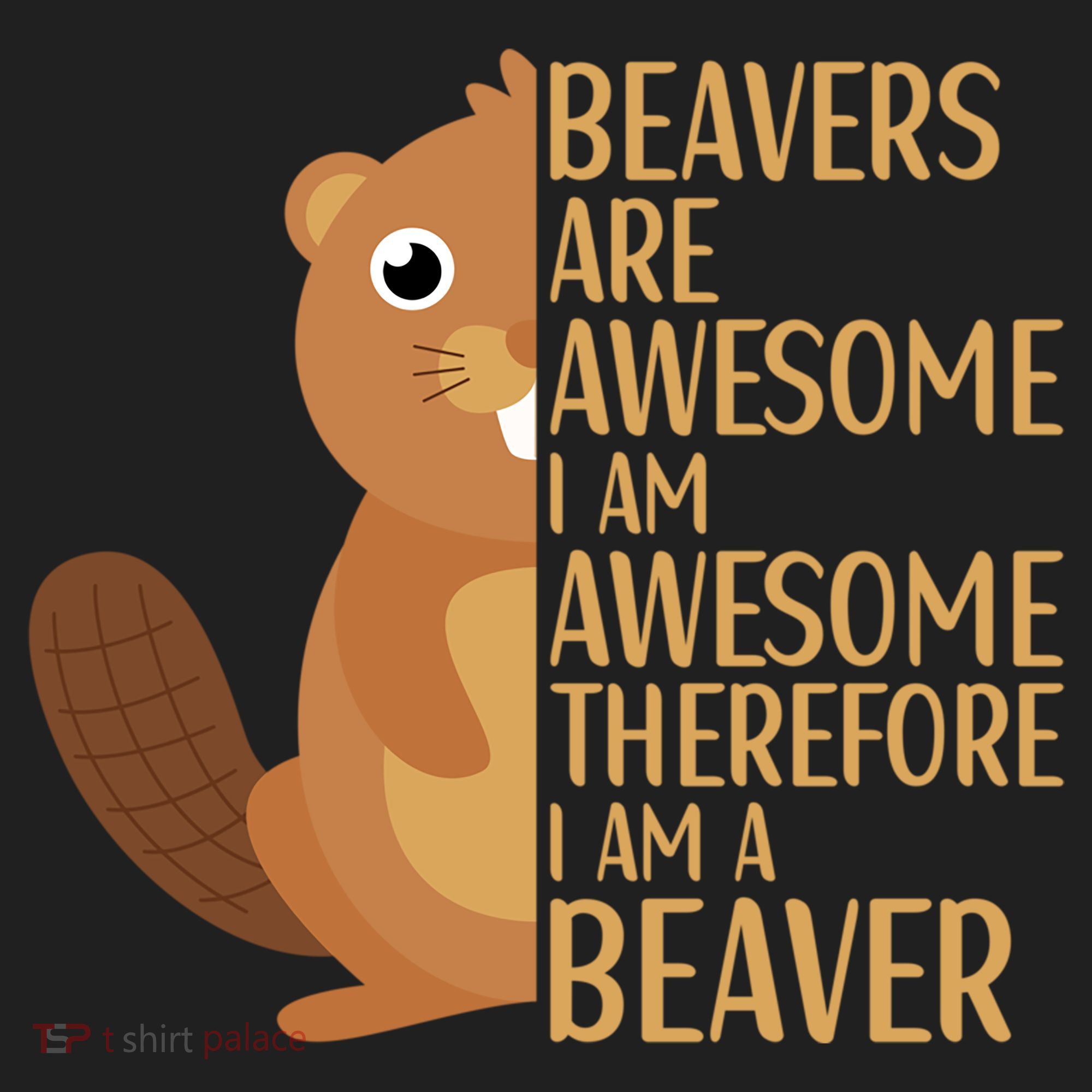 Beavers Are Awesome Humor Beaver Apparel Lover  Beanie