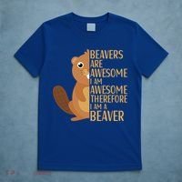 Beavers Are Awesome Humor Beaver Apparel Lover  T-Shirt thumb 5