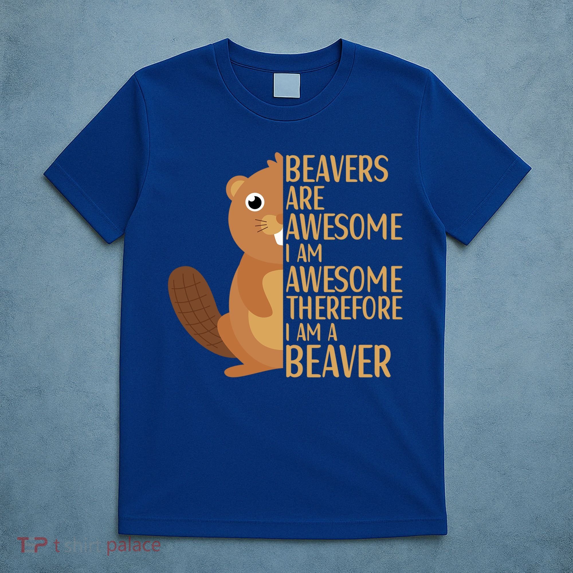 Beavers Are Awesome Humor Beaver Apparel Lover  T-Shirt