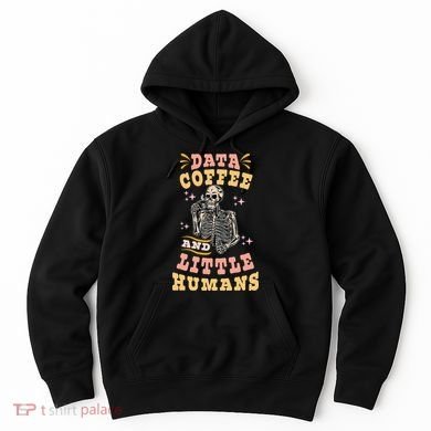Behavior Analyst Aba I Like Data Coffee Skeleton Hoodie