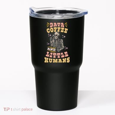 Behavior Analyst Aba I Like Data Coffee Skeleton Tumbler