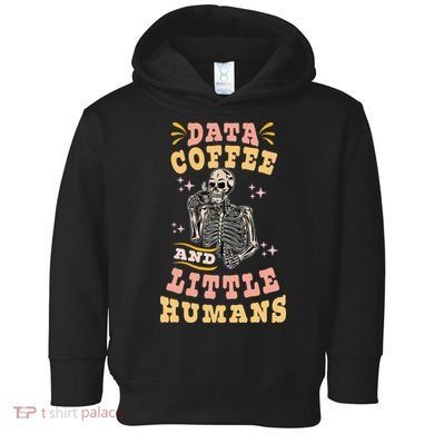 Behavior Analyst Aba I Like Data Coffee Skeleton Toddler Hoodie