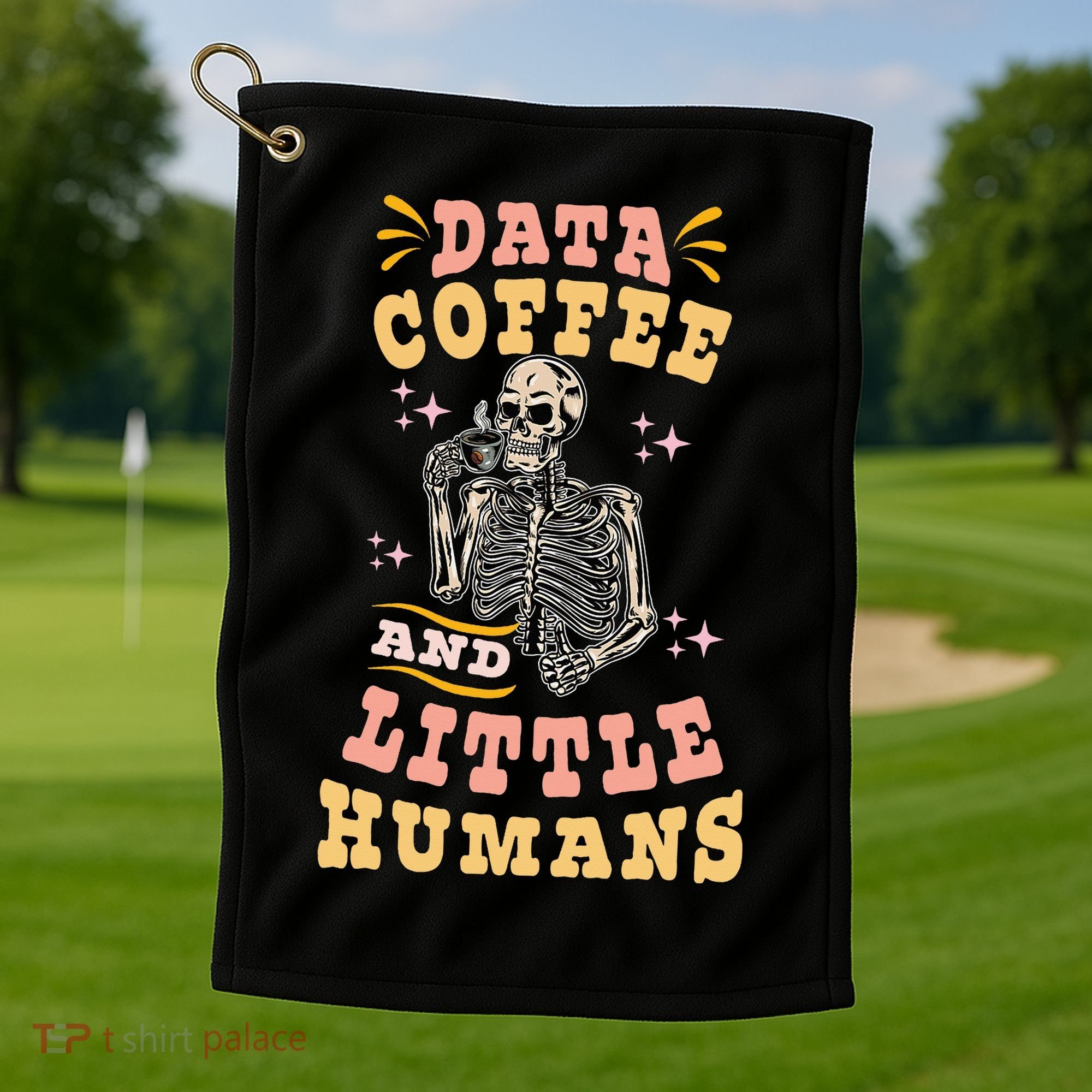 Behavior Analyst Aba I Like Data Coffee Skeleton Golf Towel