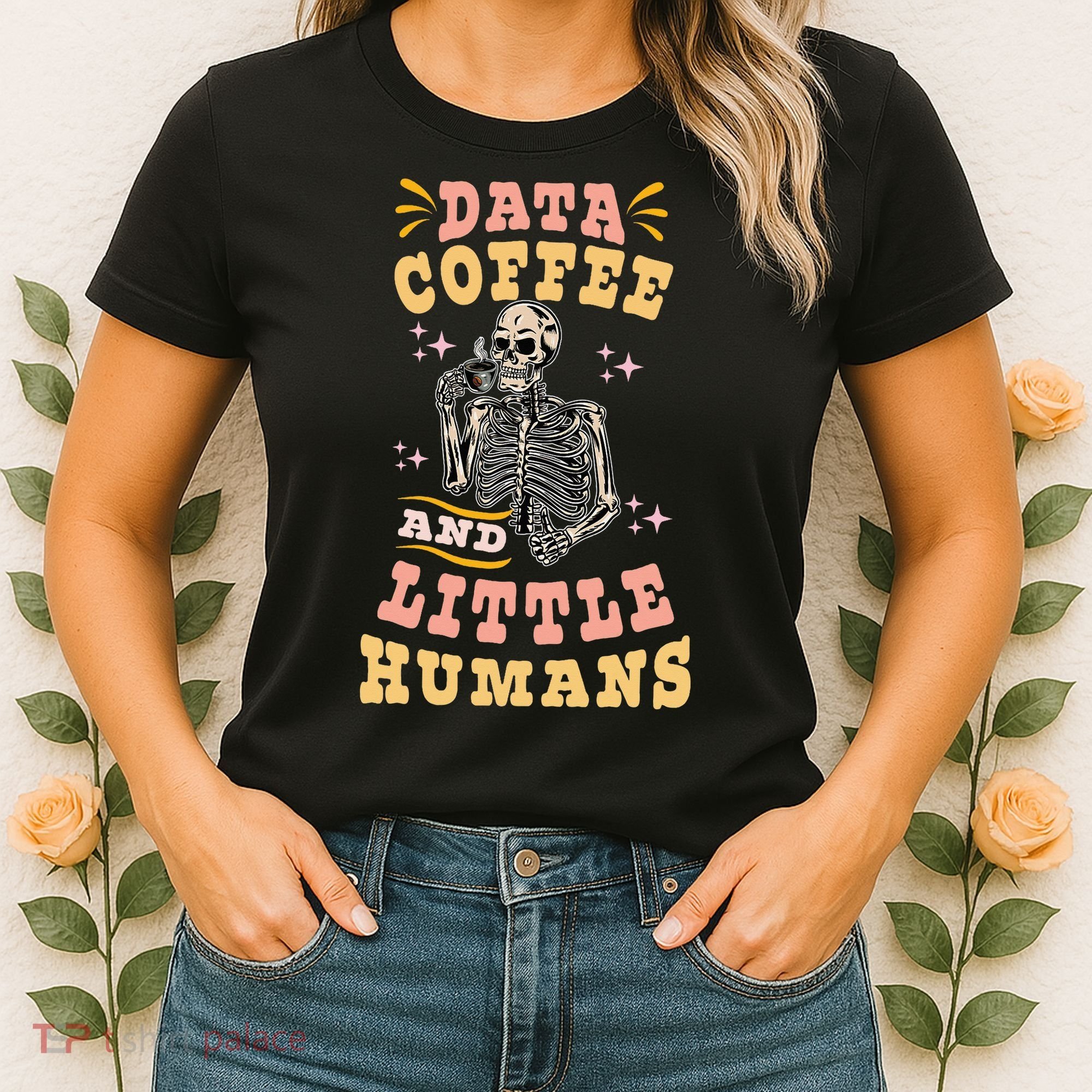 Behavior Analyst Aba I Like Data Coffee Skeleton Women's T-Shirt