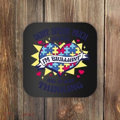 Brilliant Autism Awareness Quote Coaster
