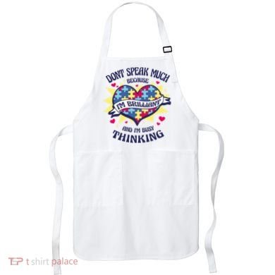 Brilliant Autism Awareness Quote Apron