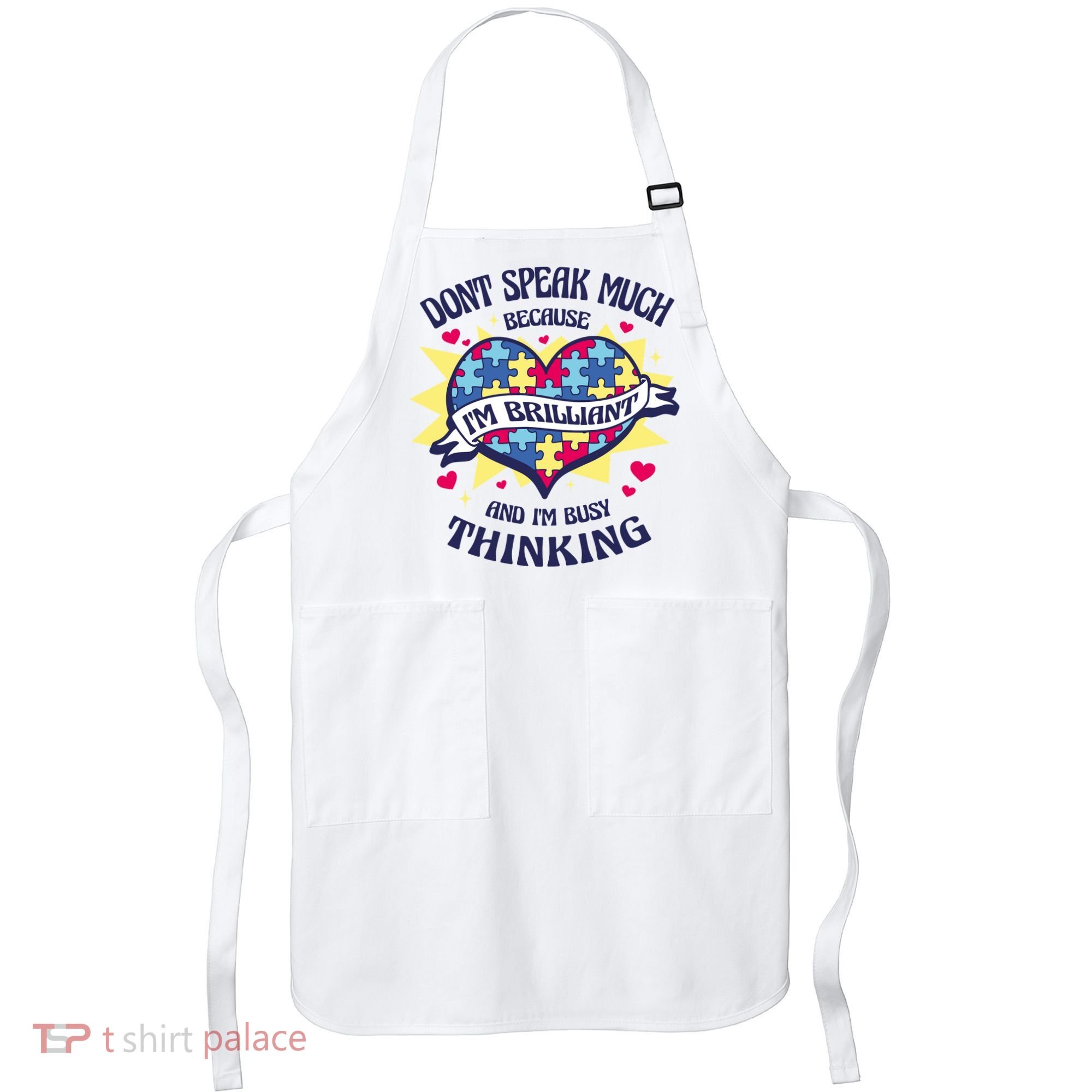 Brilliant Autism Awareness Quote Apron