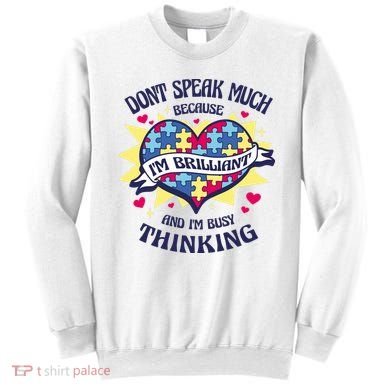 Brilliant Autism Awareness Quote Sweatshirt