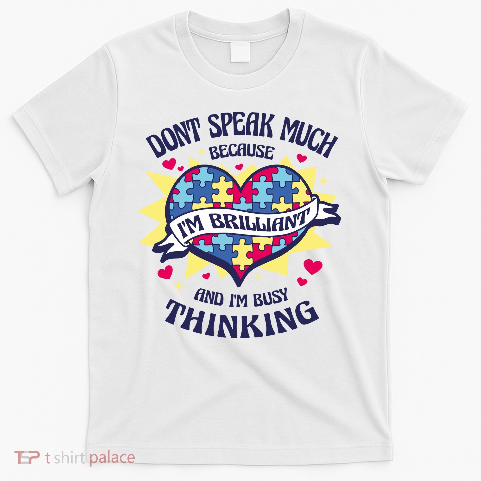 Brilliant Autism Awareness Quote T-Shirt