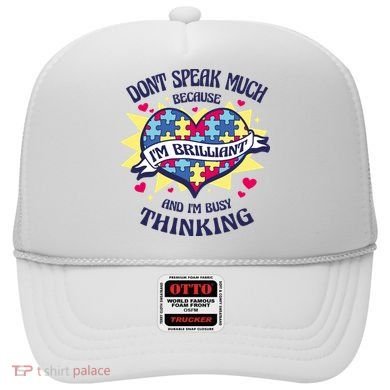 Brilliant Autism Awareness Quote Hat