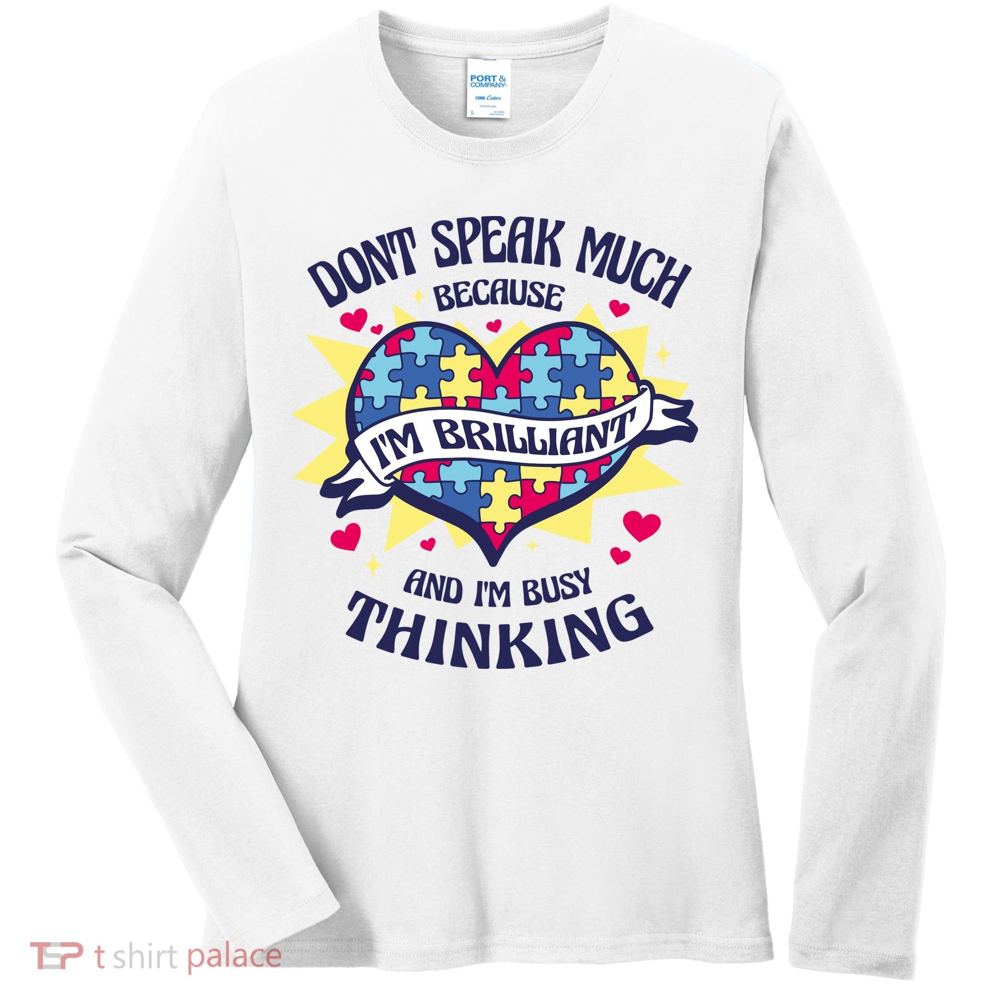 Brilliant Autism Awareness Quote Women's Long Sleeve Shirt