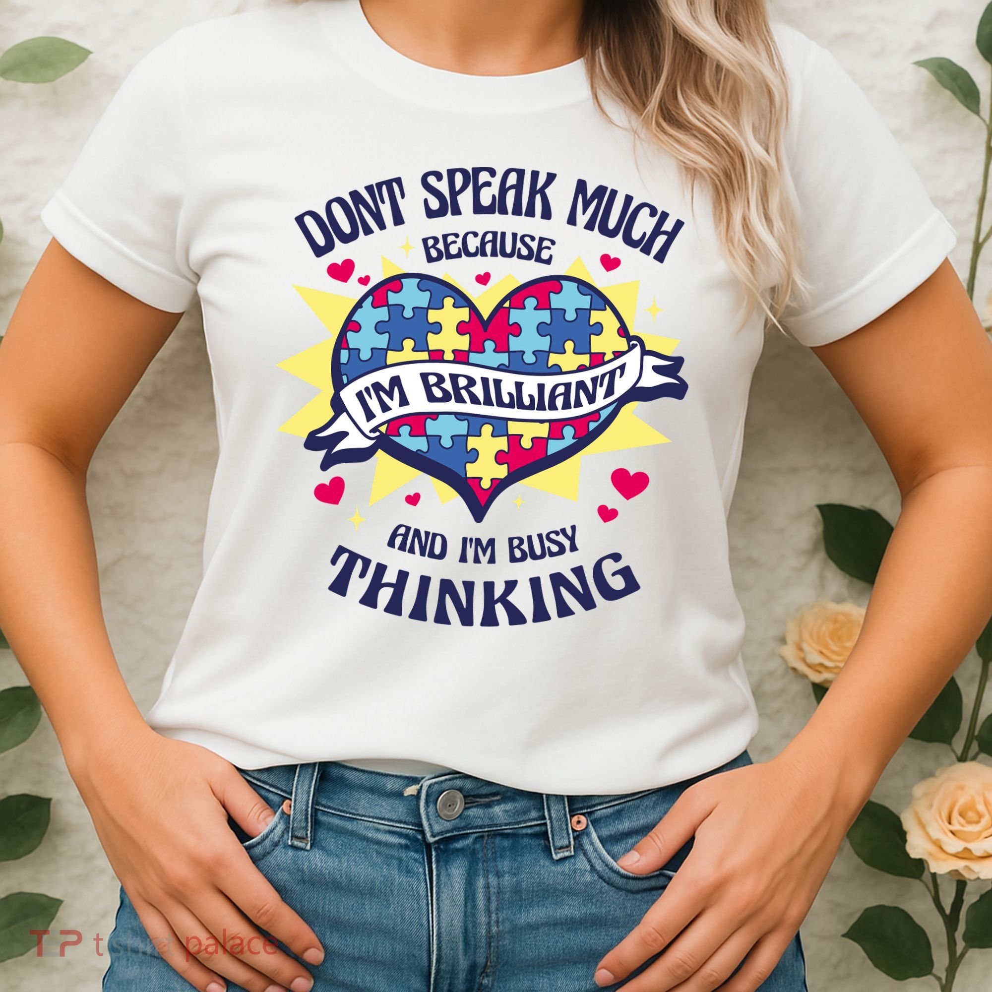 Brilliant Autism Awareness Quote Women's T-Shirt