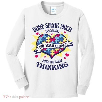 Brilliant Autism Awareness Quote Kids Long Sleeve Shirt