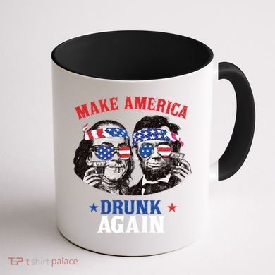 Ben And Abe Make America Drunk Again And Gift Coffee Mug back