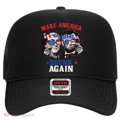 Ben And Abe Make America Drunk Again And Gift Hat