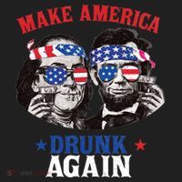 Ben And Abe Make America Drunk Again And Gift Hat thumb 2