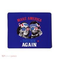 Ben And Abe Make America Drunk Again And Gift Mousepad thumb 0
