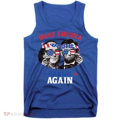 Ben And Abe Make America Drunk Again And Gift Tank Top