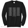 Binary Alphabet Abc + Numbers In Binary Code Sweatshirt