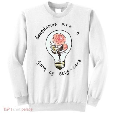 Boundaries Are A Form Of Selfcare Sweatshirt