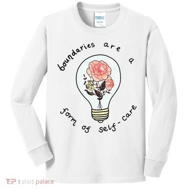 Boundaries Are A Form Of Selfcare Kids Long Sleeve Shirt