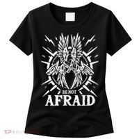 Biblically Accurate Angel Be Not Afraid Bible Angel Women's T-Shirt thumb 0