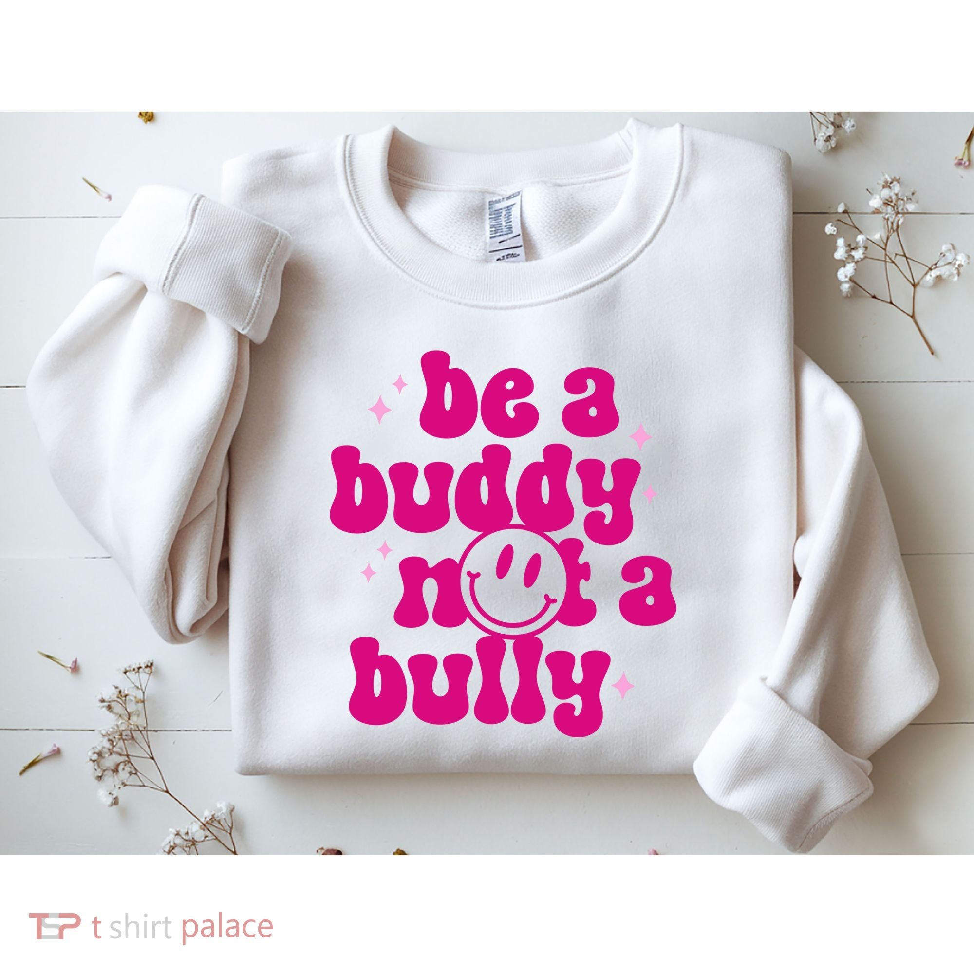 Be A Buddy Not A Bully Retro Smile Anti Bullying Unity Day Sweatshirt