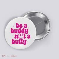 Be A Buddy Not A Bully Retro Smile Anti Bullying Unity Day Button thumb 0