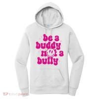 Be A Buddy Not A Bully Retro Smile Anti Bullying Unity Day Women's Hoodie thumb 0